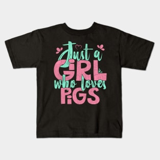 Just A Girl Who Loves Pigs Farmer Gift product Kids T-Shirt